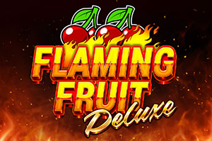 Flaming Fruit Deluxe